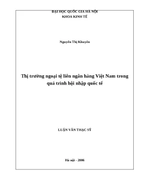 Luận văn thị trường ngoại tệ liên ngân hàng việt nam trong quá trình hội nhập quốc tế