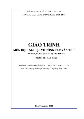 Giáo trình nghiệp vụ công tác văn thư ngành quản trị văn phòng cao đẳng trường cao đẳng cộng đồng kon tum