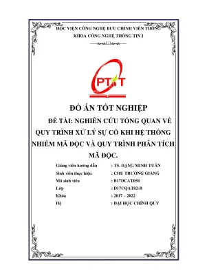 Nghiên cứu tổng quan về quy trình xử lý sự cố khi hệ thống nhiễm mã độc và quy trình phân tích mã độc