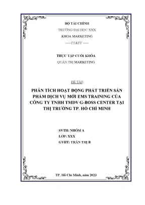 Đồ án tốt nghiệp quản trị marketing phân tích hoạt động phát triển sản phẩm dịch vụ mới ems training của công ty tnhh tmdv gboss center tại thị trường tp hồ chí minh