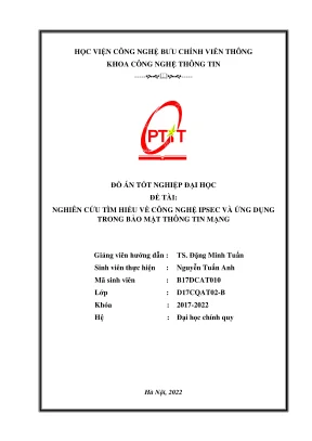 Nghiên cứu tìm hiểu về công nghệ ipsec và ứng dụng trong bảo mật thông tin mạng
