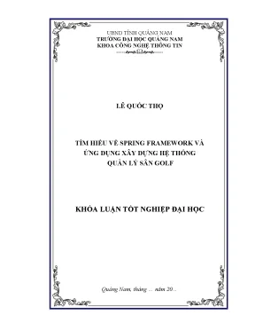 Tìm hiểu về spring framework và ứng dụng xây dựng hệ thống quản lý sân golf khóa luận tốt nghiệp đại học full 10 điểm