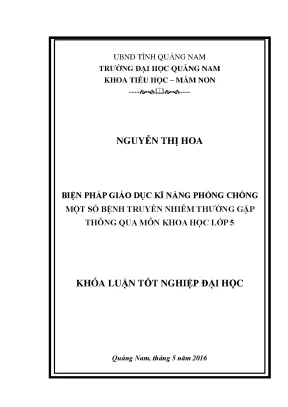 Biện pháp giáo dục kĩ năng phòng chống một số bệnh truyền nhiễm thường gặp thông qua môn khoa học lớp 5