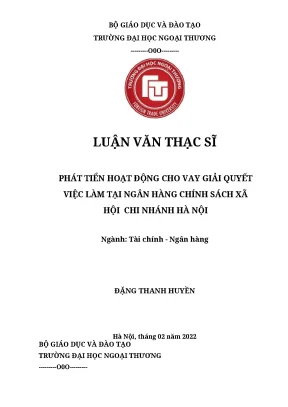 Luận văn phát tiển hoạt động cho vay giải quyết việc làm tại ngân hành chính sách xã hội chi nhánh hà nội