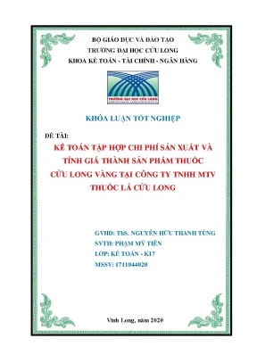 Khoá luận kế toán tập hợp chi phí sản xuất và tính giá thành sản phẩm thuốc cửu long vàng tại công ty tnhh mtv thuốc lá cửu long