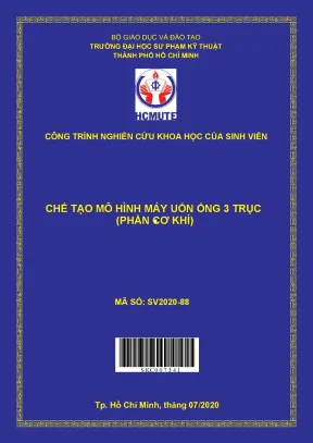 Đề tài chế tạo mô hình máy uốn ống 3 trục phần cơ khí