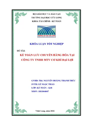 Khoá luận kế toán lưu chuyển hàng hóa tại công ty tnhh mtv cơ khí đại lợi