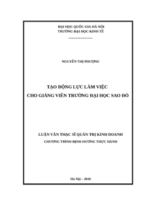 Luận văn tạo động lực làm việc cho giảng viên trường đại học sao đỏ