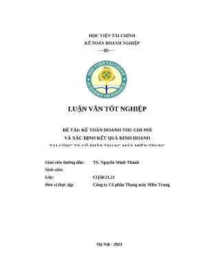 Luận văn 10 điểm hvtc kế toán doanh thu chi phí và xác định kết quả kinh doanh tại ctcp thang máy