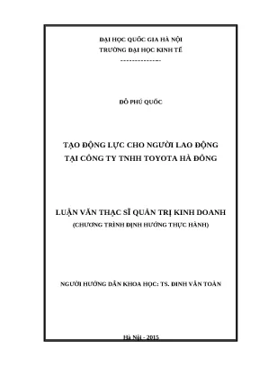 Luận văn tạo động lực cho người lao động tại công ty tnhh toyota hà đông
