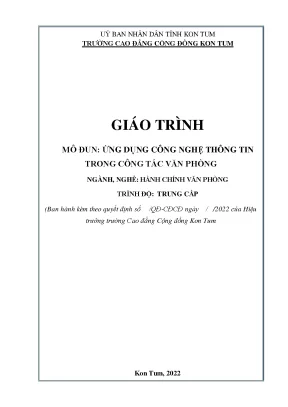 Giáo trình ứng dụng công nghệ thông tin trong công tác văn phòng ngành hành chính văn phòng trung cấp