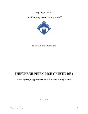 Thực hành phiên dịch chuyên đề 1 tài liệu học tập dành cho sinh viên tiếng anh hoàng thị linh giang