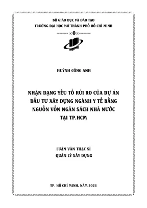 Nhận dạng yếu tố rủi ro của dự án đầu tư xây dựng ngành y tế bằng nguồn vốn ngân sách nhà nước tại thành phố hồ chí minh
