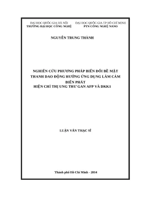 Luận văn nghiên cứu phương pháp biến đổi bề mặt thanh dao động hướng đến ứng dụng làm cảm biến phát hiện chỉ thị ung thư gan afp và dkk1