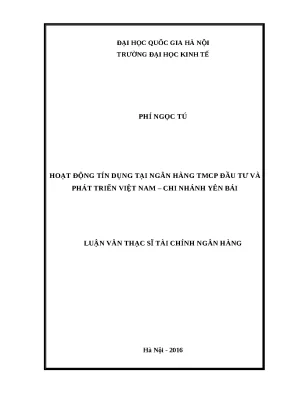 Luận văn hoạt động tín dụng tại ngân hàng tmcp đầu tư và phát triển việt nam chi nhánh yên bái