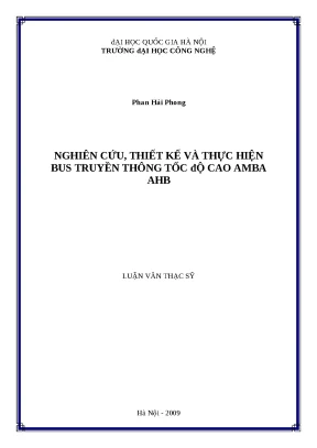 Luận văn nghiên cứu thiết kế và thực hiện bus truyền thông tốc độ cao amba ahb
