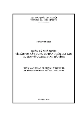 Luận văn quản lý nhà nước về đầu tư xây dựng cơ bản trên địa bàn huyện vũ quang tỉnh hà tĩnh