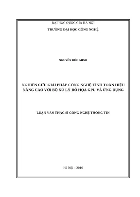 Luận văn nghiên cứu giải pháp công nghệ tính toán hiệu năng cao với bộ xử lý đồ họa gpu và ứng dụng