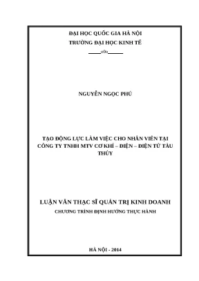Luận văn tạo động lực làm việc cho nhân viên tại công ty tnhh mtv cơ khí điện điện tử tàu thủy