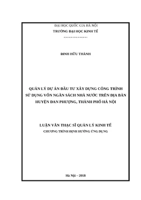 Luận văn quản lý dự án đầu tư xây dựng công trình sử dụng vốn ngân sách nhà nước trên địa bàn huyện đan phượng thành phố hà nội
