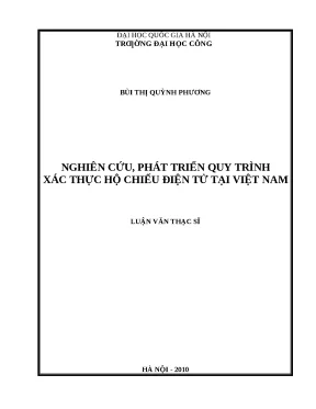 Luận văn nghiên cứu phát triển quy trình xác thực hộ chiếu điện tử tại việt nam