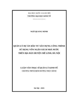 Luận văn quản lý dự án đầu tư xây dựng công trình sử dụng vốn ngân sách nhà nước trên địa bàn huyện mê linh hà nội