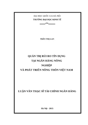 Luận văn quản trị rủi ro tín dụng tại ngân hàng nông nghiệp và phát triển nông thôn việt nam