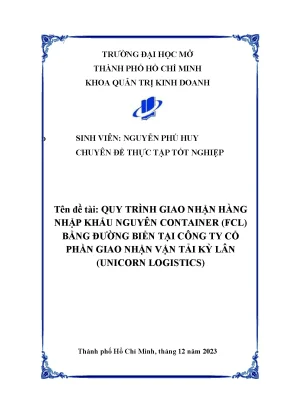 Quy trình giao nhận hàng nhập khẩu nguyên container fcl bằng đường biển tại công ty cổ phần giao nhận vận tải kỳ lân unicorn logistics