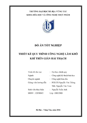 Đồ án thiết kế quy trình công nghệ làm khô khí trên giàn hải thạch