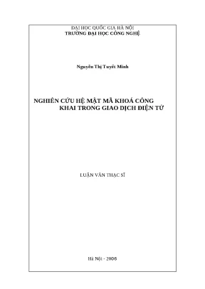 Luận văn nghiên cứu hệ mật mã khoá công khai trong giao dịch điện tử