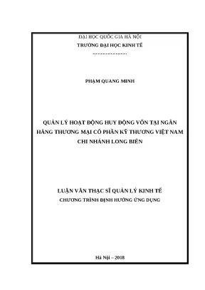Luận văn quản lý hoạt động huy động vốn tại ngân hàng thương mại cổ phần kỹ thương việt nam chi nhánh long biên hà nội