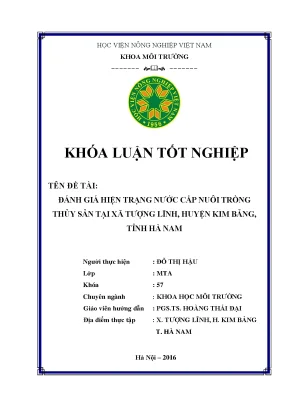 Khóa luận tốt nghiệp đánh giá hiện trạng nước cấp nuôi trồng thủy sản tại xã tượng lĩnh huyện kim bảng tỉnh hà nam