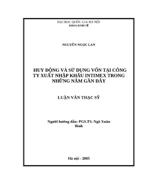 Luận văn huy động và sử dụng vốn tại công ty xuất nhập khẩu intimex trong những năm gần đây
