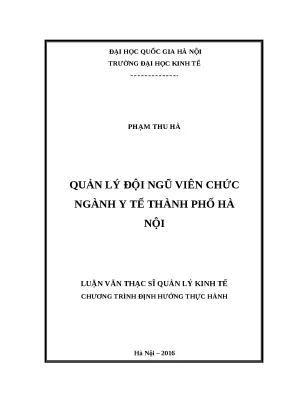 Luận văn quản lý đội ngũ viên chức ngành y tế thành phố hà nội