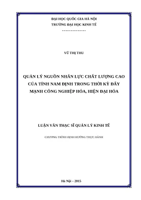 Luận văn quản lý nguồn nhân lực chất lượng cao của tỉnh nam định trong thời kỳ đẩy mạnh công nghiệp hóa hiện đại hóa