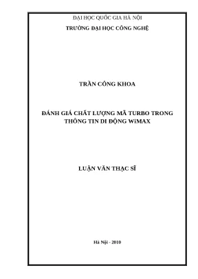 Luận văn đánh giá chất lượng mã turbo trong thông tin di động wimax
