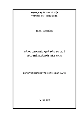 Luận văn nâng cao hiệu quả đầu tư quỹ bảo hiểm xã hội việt nam