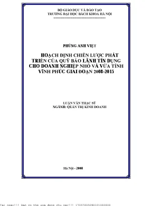 Hoạh định hiến lượ phát triển ủa quỹ bảo lãnh tín dụng ho doanh nghiệp nhỏ và vừa tỉnh vĩnh phú giai đoạn 2008 2015