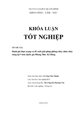 Khóa luận tốt nghiệp đánh giá thực trạng và đề xuất giải pháp phòng cháy chữa cháy rừng tại vườn quốc gia phong nha kẻ bàng
