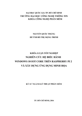 Khóa luận tốt nghiệp nghiên cứu hệ điều hành windows 10 iot core trên raspberry pi 2 và xây dựng ứng dụng minh họa