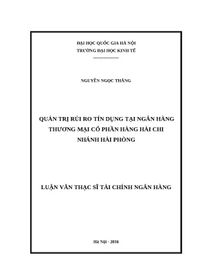 Luận văn quản trị rủi ro tín dụng tại ngân hàng thương mại cổ phần hàng hải chi nhánh hải phòng