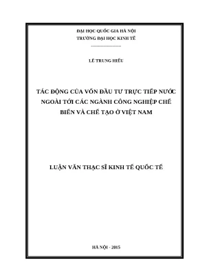 Luận văn tác động của vốn đầu tư trực tiếp nước ngoài tới các ngành công nghiệp chế biến và chế tạo ở việt nam