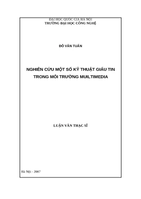 Luận văn nghiên cứu một số kỹ thuật giấu tin trong môi trường multimedia