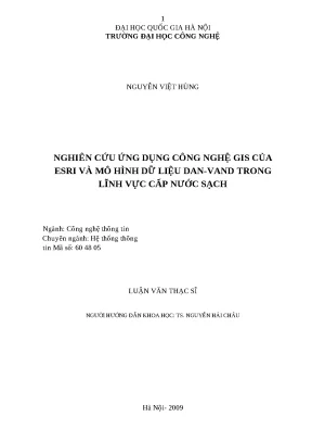Luận văn nghiên cứu ứng dụng công nghệ gis của esri và mô hình dữ liệu dan vand trong lĩnh vực cấp nước sạch