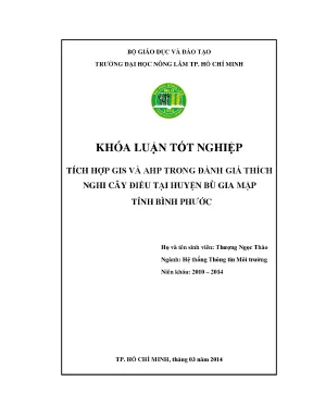 Khóa luận tốt nghiệp hệ thống thông tin môi trường tích hợp gis và ahp trong đánh giá thích nghi cây điều tại huyện bù gia mập tỉnh bình phước