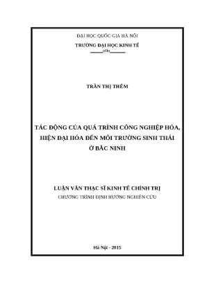Luận văn tác động của quá trình công nghiệp hóa hiện đại hóa đến môi trường sinh thái ở tỉnh bắc ninh