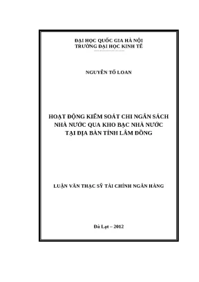 Luận văn hoạt động kiểm soát chi ngân sách nhà nước qua kho bạc nhà nước tại địa bàn tỉnh lâm đồng