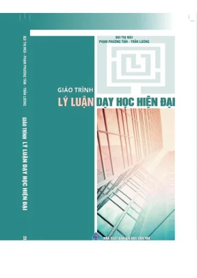 Giáo trình lý luận dạy học hiện đại bùi thị mùi phạm phương tâm trần lương cần thơ nxb đại học cần thơ 2020