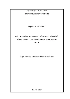 Luận văn phát hiện tình trạng giao thông dựa trên cơ sở dữ liệu hành vi người dùng điện thoại thông minh