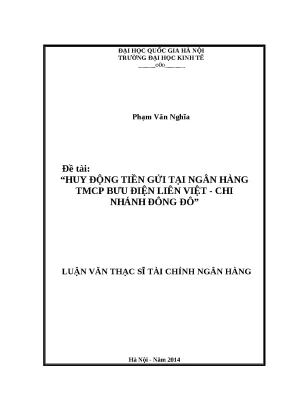 Luận văn huy động tiền gửi tại ngân hàng tmcp bưu điện liên việt chi nhánh đông đô